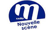 M Radio Nouvelle Scène